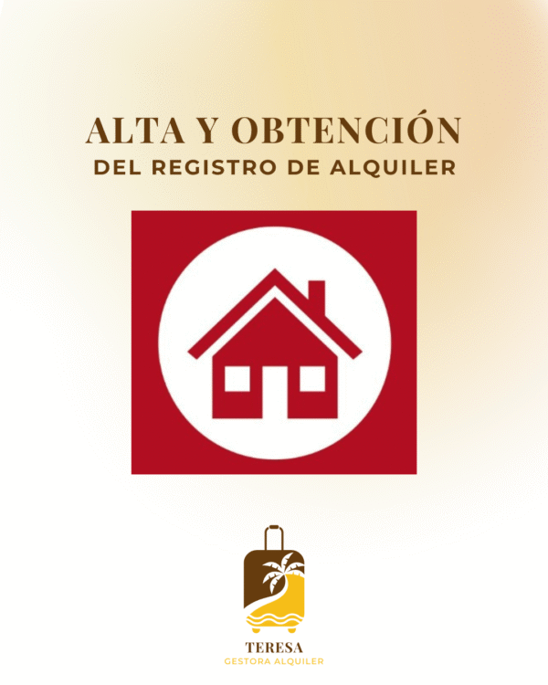 Teresa Gestora de Alquiler. Logo de Teresa Gestora Alquiler con el ícono de una casa y el texto "Alta y Obtención del Registro de Alquiler". Teresa Gestora Alquiler logo with a house icon and the text "Registration and Obtaining the Rental Registration".